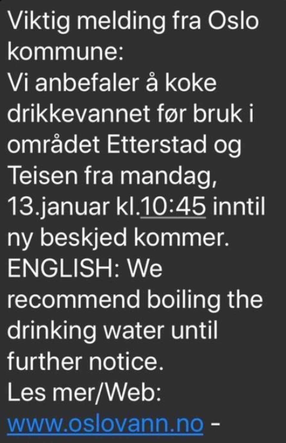 Folk på Etterstad, Teisen og Helsfyr må koke vannet, for å være sikre på at det er trygt.