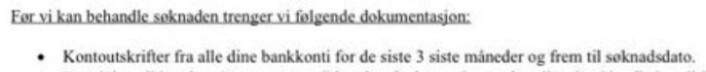 Gjennom Digipost sendte saksbehandleren krav om innsyn i kontoutskriftene. Gjennom Digipost sendte saksbehandleren krav om innsyn i kontoutskriftene.