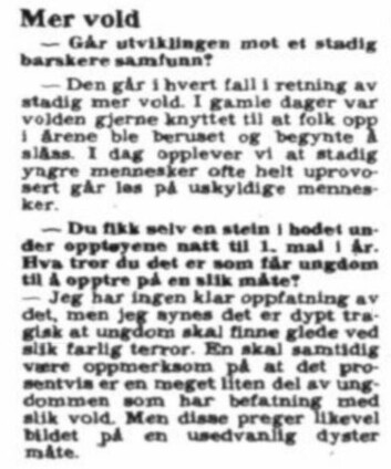 Det blir stadig mer og brutal vold, ifølge politiinspektør i Oslo. Fra VG i 1979. Det blir stadig mer og brutal vold, ifølge politiinspektør i Oslo. Fra VG i 1979.