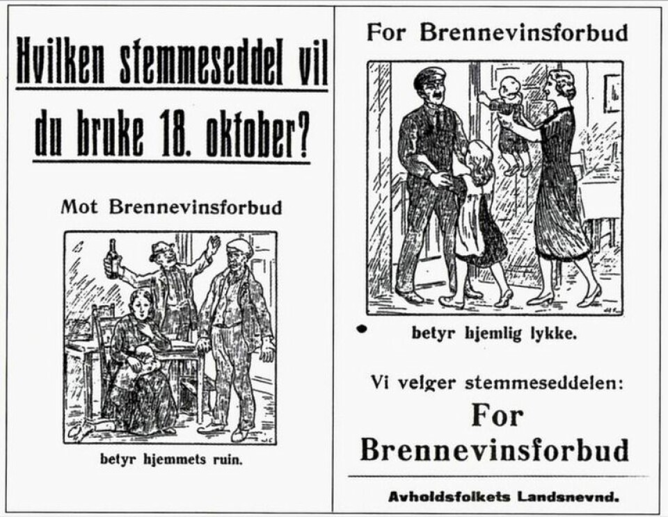 I 1926 sto det folkeavstemning om brennevinsforbudet. Her en valgplakat til folkeavstemningen. Bilde: Avholdsfolkets Landsnevnd