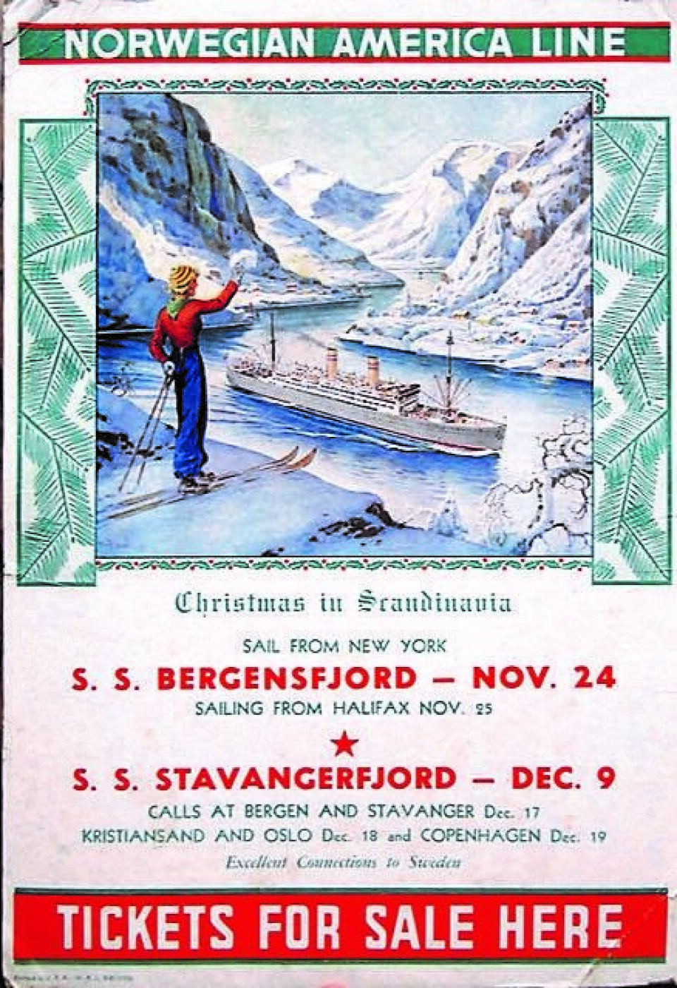 Plakaten er hentet fra artikkelforfatter Erik C Ødemarks private samling. Den ble brukt i USA i ett av de mange utsalgskontorene for billetter hjem til gamlelandet.