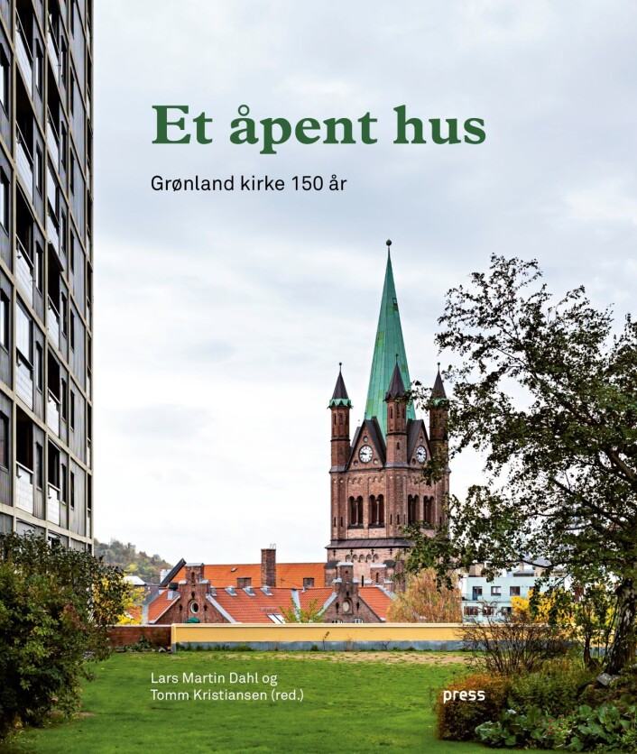 Forsiden til boka «Et åpent hus – Grønland kirke 150 år». Press forlag. Forsiden til boka «Et åpent hus – Grønland kirke 150 år». Press forlag.