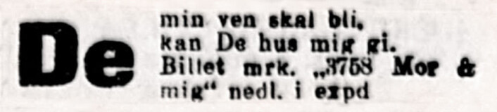 De min ven skal bli. Aftenposten, 1920 De min ven skal bli. Aftenposten, 1920