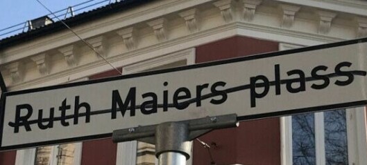 — Tilgrisingen av skiltet med Ruth Maiers navn er uttrykk for holdninger og handlinger som ikke hører hjemme i bydelen