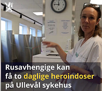 I en video fra Helsedepartementet forklares det hvordan heroinassistert behandling foregår. I en video fra Helsedepartementet forklares det hvordan heroinassistert behandling foregår.